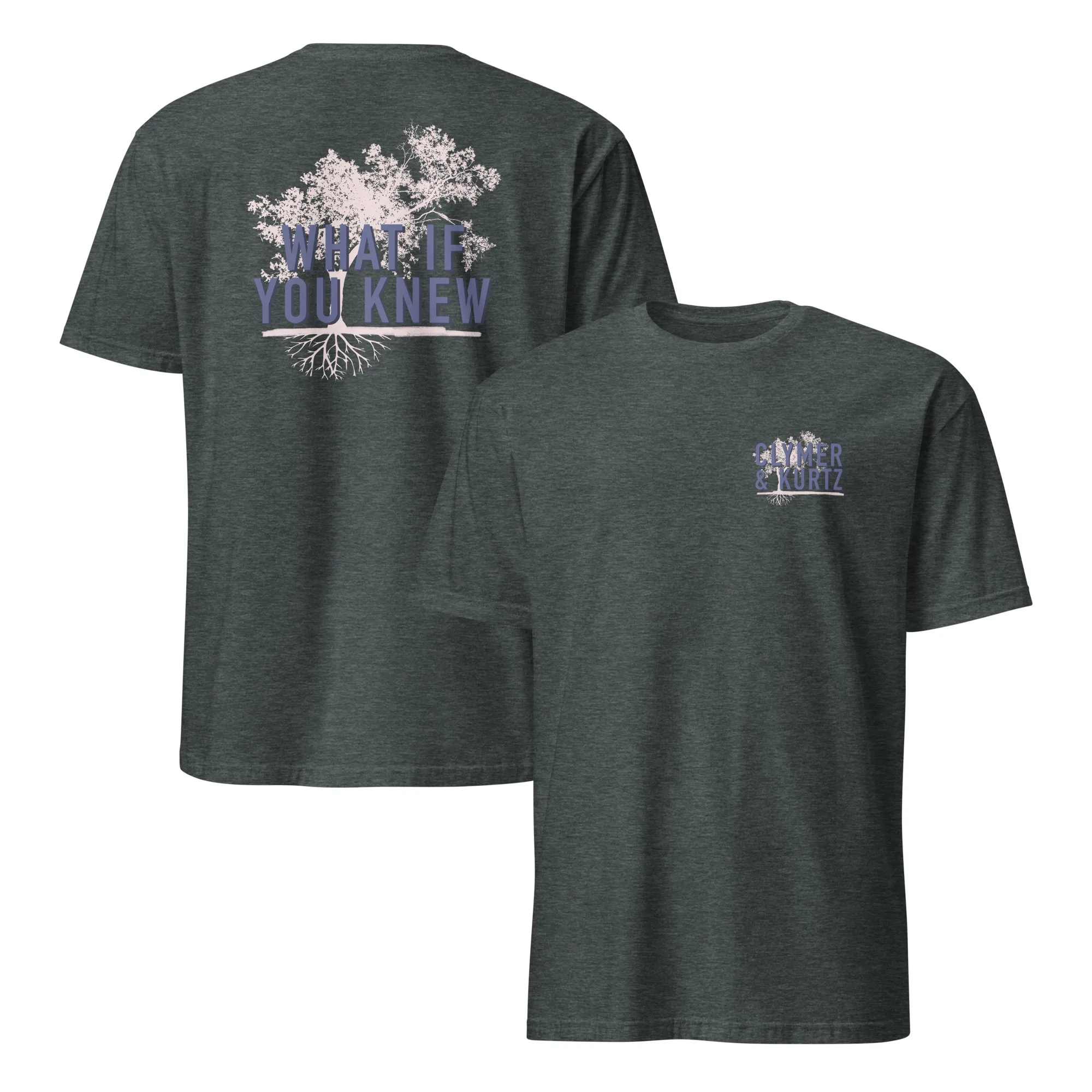 What If You Knew t-shirt - Image 2